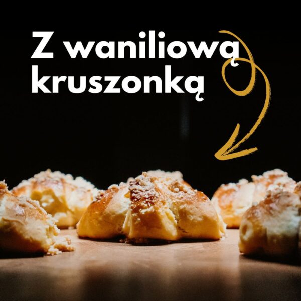 Rogaliki Ojców - z waniliową kruszonką