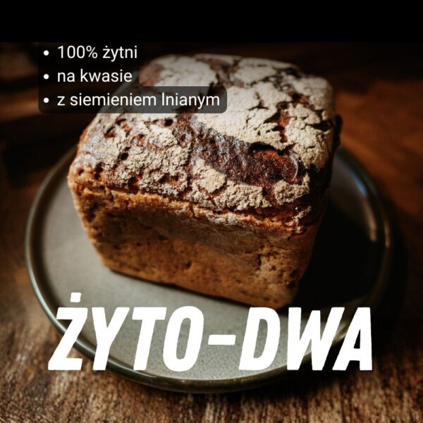 Chleb żytni - Żyto-Dwa